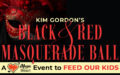 Kim Gordon's Black & Red Masquerade Ball. A Music with Heart Event to Feed Our Kids